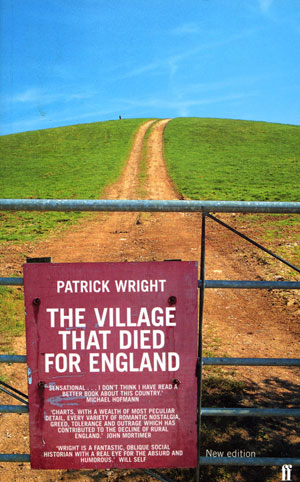 The Village that Died for England - Patrick Wright